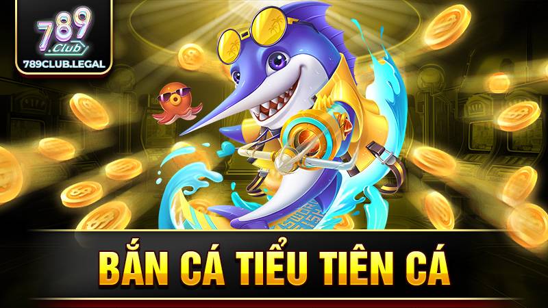 Bắn cá Tiểu Tiên Cá 789Club: Chinh phục biển cả huyền thoại 3 Bắn cá tiểu tiên cá 789Club
